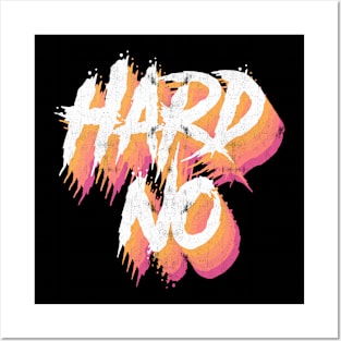 Hard No Posters and Art